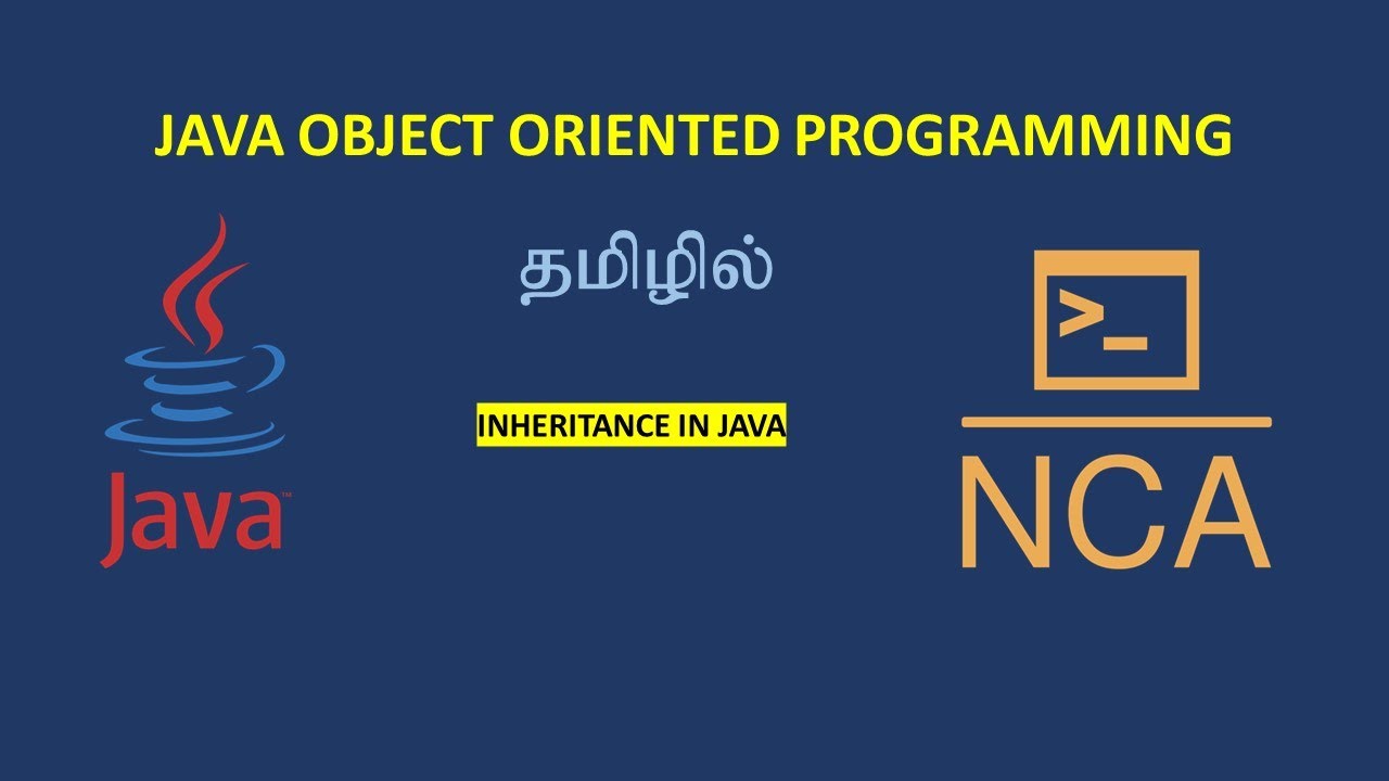 #04 Understanding Inheritance in Java | Detailed Tutorial in Tamil ...