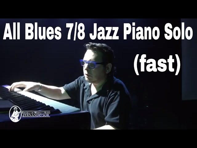 Fast Piano Solo in 7/8 - All Blues (Miles Davis) - odd time