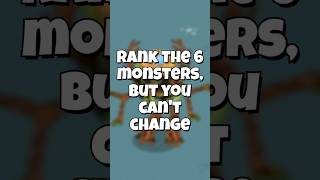 Rank The 6 Monsters From My Singing Monsters PT1