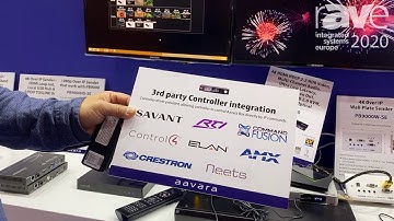 ISE 2020: Aavara Shows PB9000 4K AV-Over-IP Video Distribution With 3rd-Party Control Installation
