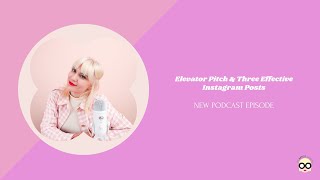 How Artists Can Develop Their Elevator Pitch and Use It for 3 Effective Types of Instagram Posts