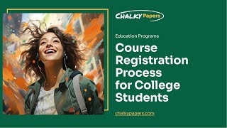 Course Registration Process for College Students - Essay Example