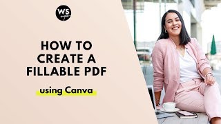 Canva Tutorial: How to create a fillable PDF using Canva