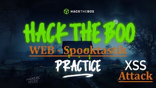 SpookTastic -  Hack The Boo | CTF Web Challenge | XSS | Cross Site Scripting | HackTheBox CTF