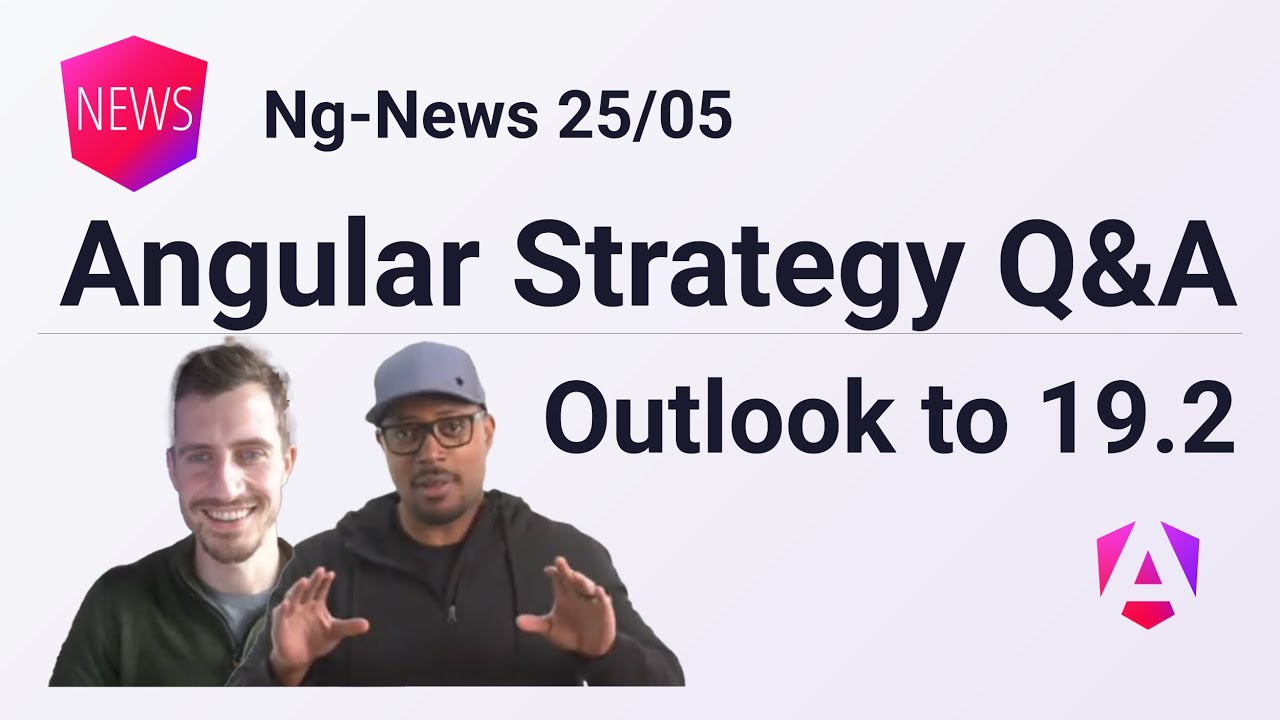 Episode 25/05: Q&A Angular Strategy, Outlook Angular 19.2 & more - YouTube