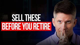 These 5 Sell-Now Items Can Make or Break Your Retirement