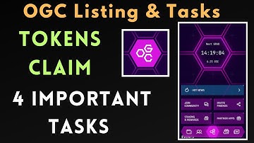 OGC Mining Listing & Claim | 4 Tasks for Everyone | Important Updates | Do this Now