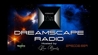 DREAMSCAPE RADIO hosted by Ron Boots : EPISODE 669 - Featuring SAW, AE van Elst Projects and more