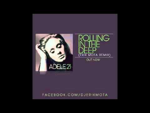 Adele - Rolling In The Deep (eRIK MOTa Remix)