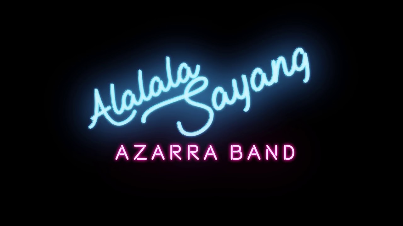 azzara band alala sayang