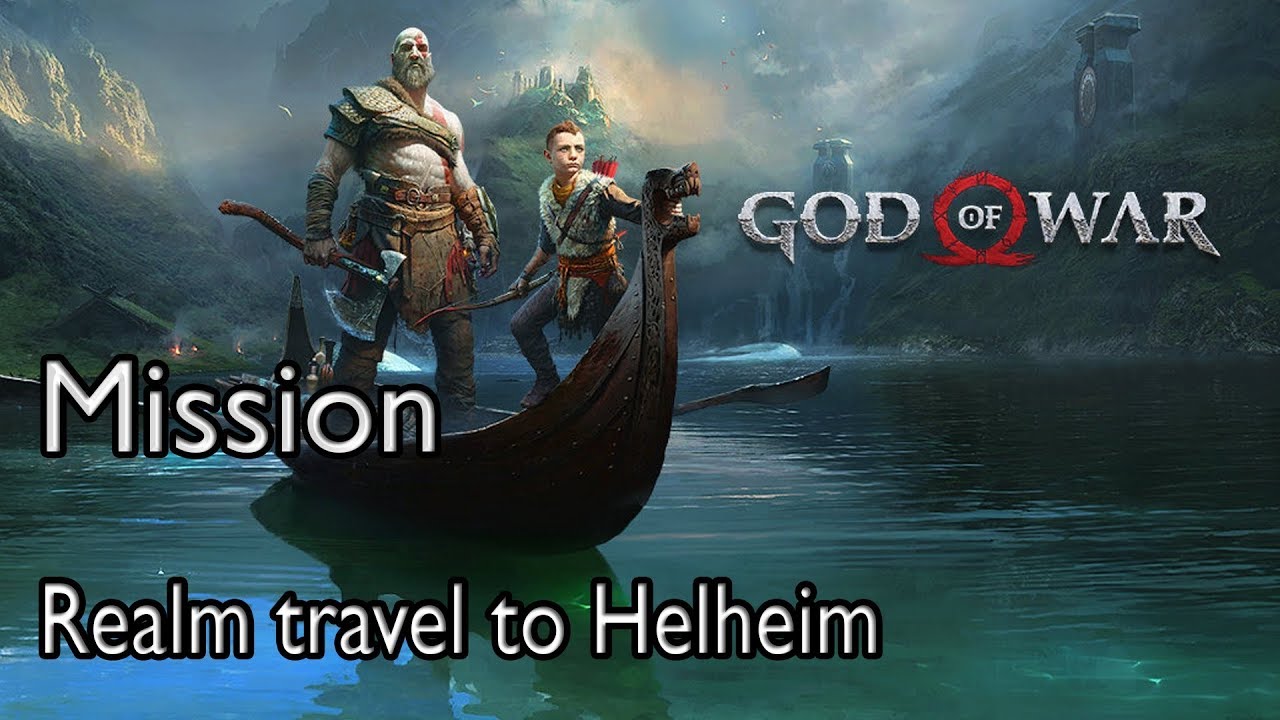God Of War 4 Mission The Sickness: Realm travel to Helheim