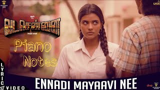 Ennadi Maayavi nee | Vada Chebnai | Piano Notes | Walk Band chords