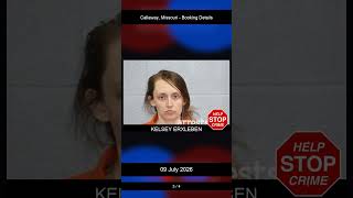 Callaway, Missouri Booking Records - 09 July 2026