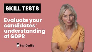Assess candidates’ understanding of GDPR with this GDPR test
