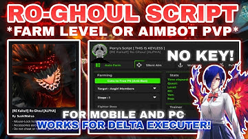[RE Kaika1!]👹Ro-Ghoul Script Pastebin **NO KEY** Do Quest | AutoTrain | Autofarm | PvP Combat🗡️