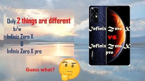 Difference between Infinix Zero X and Infinix Zero X pro|| Infinix Zero X pro vs Infinix Zero X