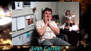 Evan Carroll - 10th Anniversary Interview Bit
