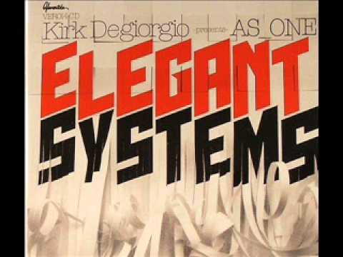 As One — Kirk Degiorgio Presents As One - Elegant Systems (K.F. a.k.a Calm Re-Work)