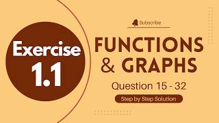 Exercise 1.1 (Questions 15-32) Functions & Graphs | Precalculus | Before Calculus | Full Solution