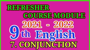 9th English Refresher course Module #7 CONJUNCTION 2021-2022 Answers || TN Easy School Maths
