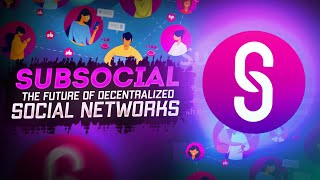 Subsocial - the future of decentralized social networks