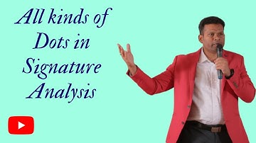 Signature analysis and all the dots in signature