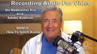 How To Record Audio For Video With Rodecaster Pro and Adobe Audition