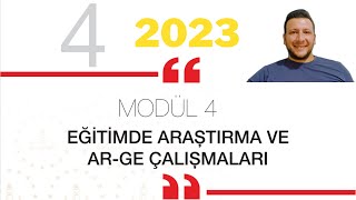 Uzman Öğretmenlik Konu Anlatımı 2023 /  Modül 4 Eğitimde Araştırma ve Arge Çalışmaları