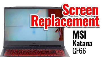 How to replace LCD Screen on MSI Katana GF66. Step-by-step instructions