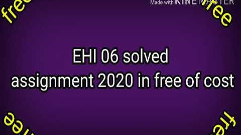 EHI 06 Solved Assignment| EHI 06 Solved Assignment 2019-2020