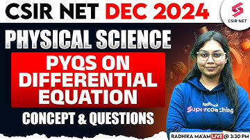 CSIR NET DEC 2024 | Physical Science | PYQs On Differential Equation | By Radhika Ma
