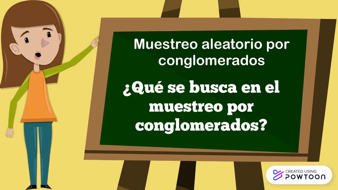 Muestreo Aleatorio por Conglomerados