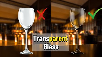 How to make Transparent Glass in Photoshop