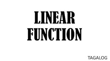 LINEAR FUNCTION | TAGALOG | Grade 8