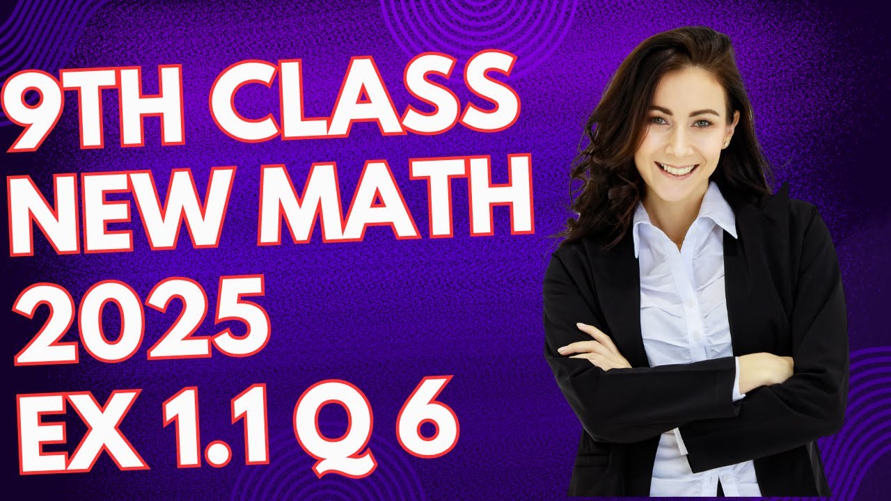 9th class math New book 2025 | Exercise 1.1 | Question 6. - YouTube