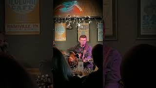 CMA Artist, Landon Wall performs "Six Strings" Live at the Bluebird Cafe  in Nashville Tennessee...