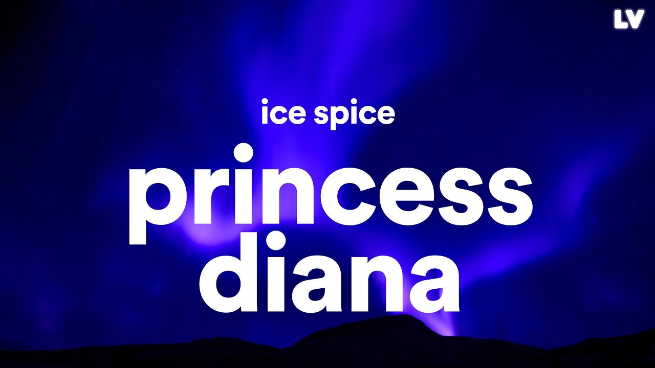 Ice Spice - Princess Diana (Lyrics)