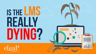 Are LMS Systems Really Dying? - Learning Management System (LMS) | Telania