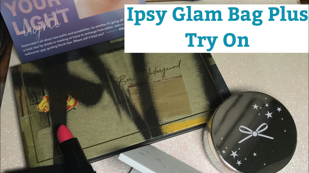 Ipsy Glam Bag Plus September 2019 - Try On Style! | Fashion Footing