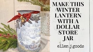 Winter Lantern with Decoupage and Moulds/Join Lynne of ellen j goods and Teri Lightsey