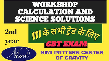 WORKSHOP CALCULATION AND SCIENCE 2ND YEAR NIMI QUESTION SOLUTION CENTER OF GRAVITY