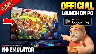 Clash of Clans Now Officially Available on PC - How to Play COC on Pc without Emulator screenshot 1