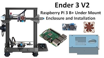 Ender 3 V2 Under Mount Enclosure for Raspberry Pi 3 B+ Design & Installation.