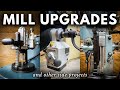 3 Mill Upgrades (A Side Project Extravaganza) || INHERITANCE MACHINING