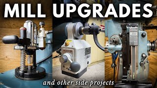3 Mill Upgrades (A Side Project Extravaganza) || INHERITANCE MACHINING