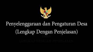 Penyelenggaraan dan Pengaturan Desa  Menurut Undang Undang Nomor 6 Tahun 2014 (lengkap Penjelasan)