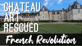 French Revolution: Art rescued in the Chateau de Gizeux