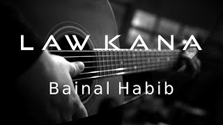 Law Kana Bainal Habib ( Acoustic Karaoke )