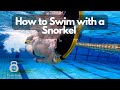 How to Swim with a Snorkel | Center-mount snorkel for improving swimming technique and conditioning