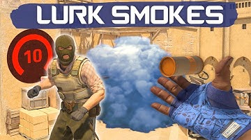 Easy LURK SMOKES on EVERY MAP!